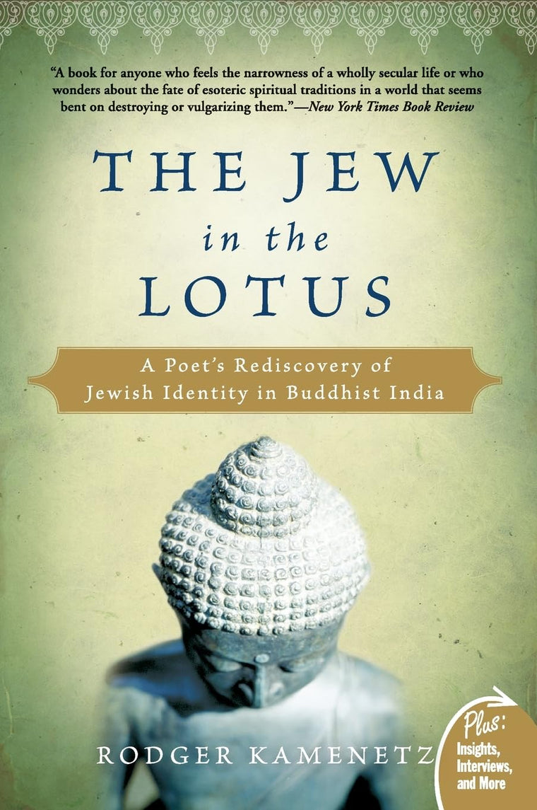 The Jew in the Lotus: A Poet's Rediscovery of Jewish Identity in Buddhist India (Plus)