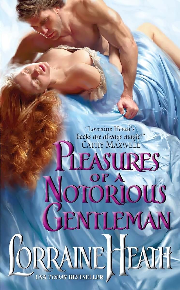 Pleasures of a Notorious Gentleman (London's Greatest Lovers)