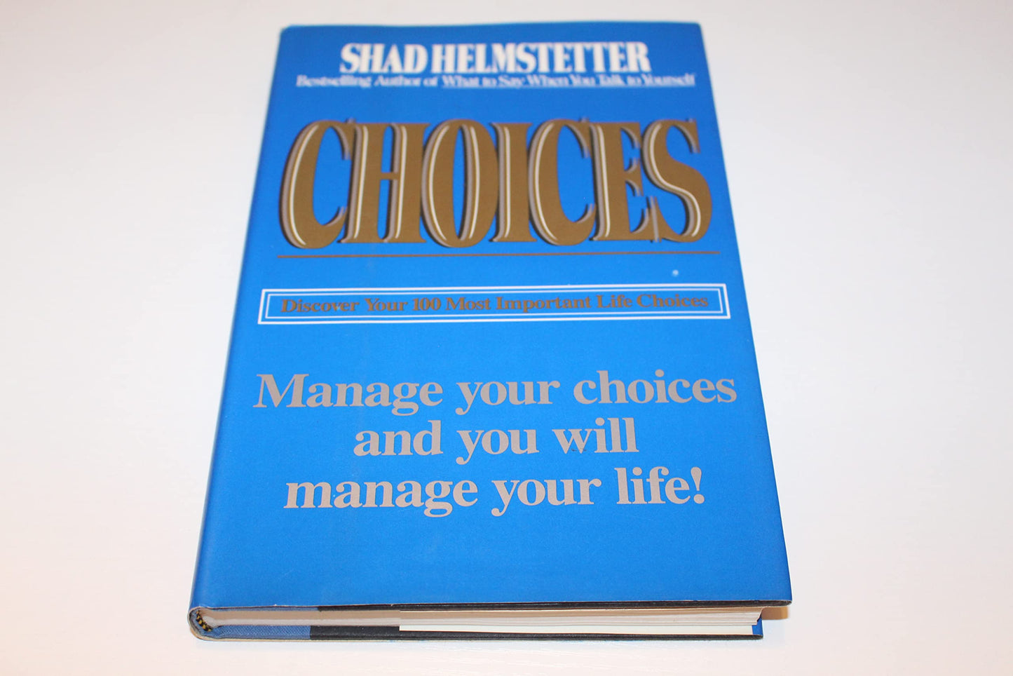 Choices by Helmstetter, Shad