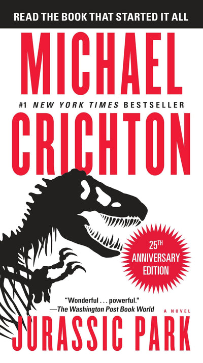 Jurassic Park: A Novel by Michael Crichton