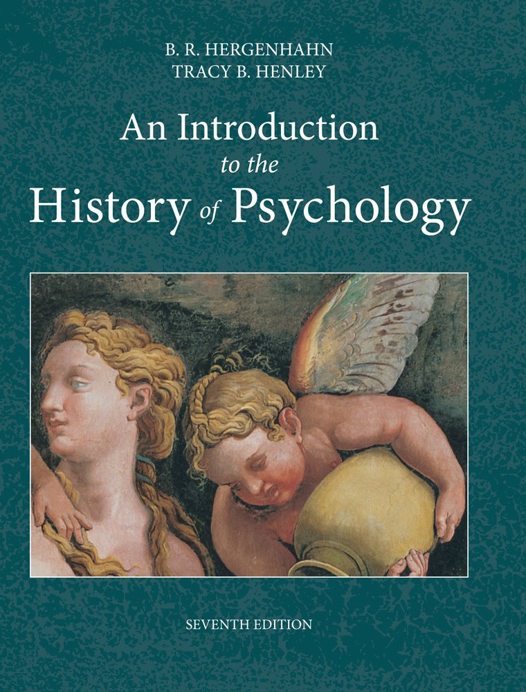 An Introduction to the History of Psychology by Hergenhahn