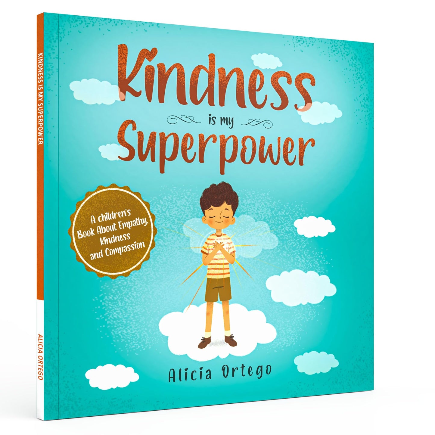 Kindness is My Superpower: A Children's Book About Empathy