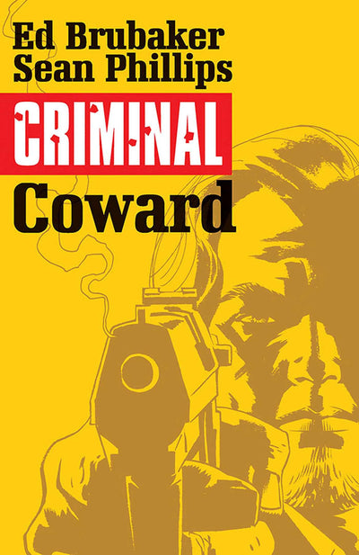 Criminal Volume 1: Coward (1)