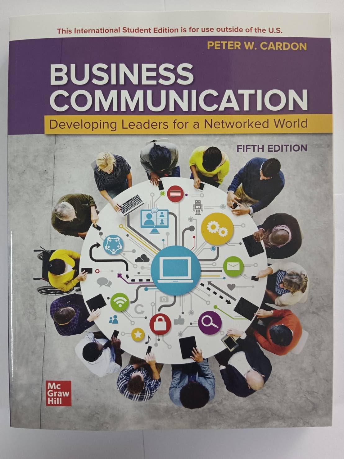 Business Communication: Developing Leaders for a Networked World ISE
