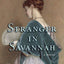 Stranger in Savannah (The Savannah Quartet, 4)