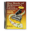 Big Book of Beginners Piano Classics: 83 Favorite Pieces in Easy Piano Arrangements (Book & Downloadable MP3) (Dover Music for Piano) [Spiral-bound] Bergerac