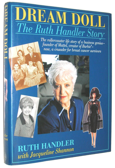 Dream Doll: The Ruth Handler Story by Handler, Ruth
