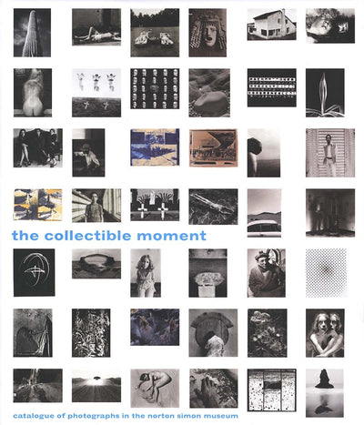 The Collectible Moment: Photographs in the Norton Simon Museum