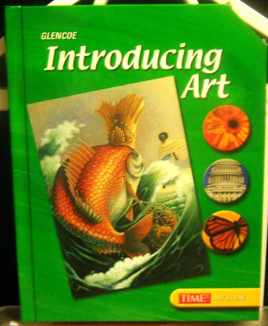 Introducing Art, Grade 6, Student Edition 2005 (INTRODUCING ART (6TH GRADE))