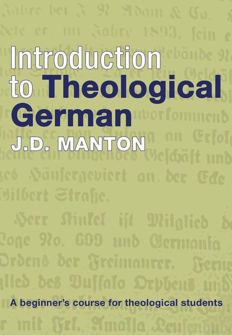 Introduction to Theological German: A Beginner's Course for Theological Students