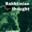 Bakhtinian Thought:Intro Read (Critical Readers in Theory and Practice)