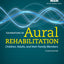 Foundations of Aural Rehabilitation: Children, Adults, and Their Family Members