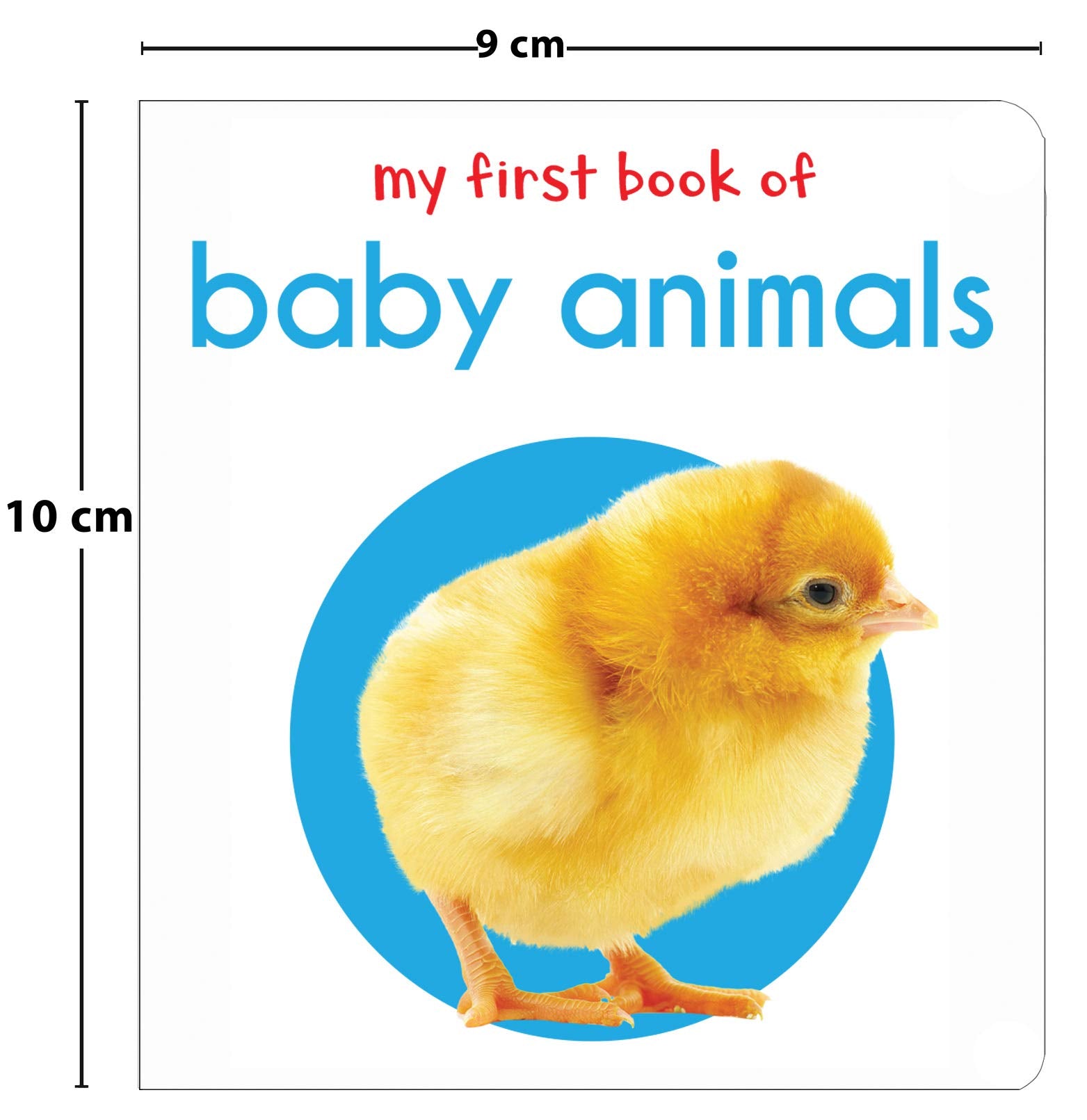 My First Book of Baby Animals: First Board Book