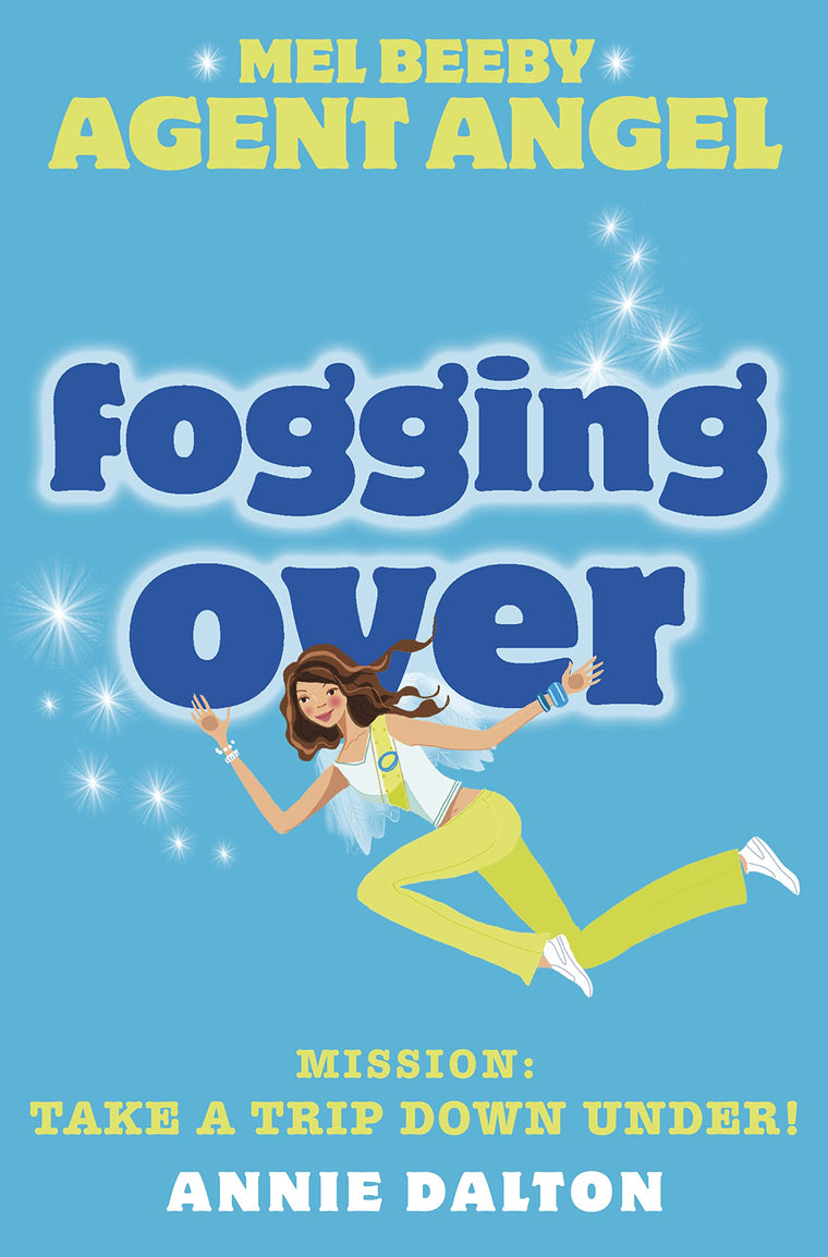 Fogging Over (Mel Beeby, Agent Angel) (Book 5)
