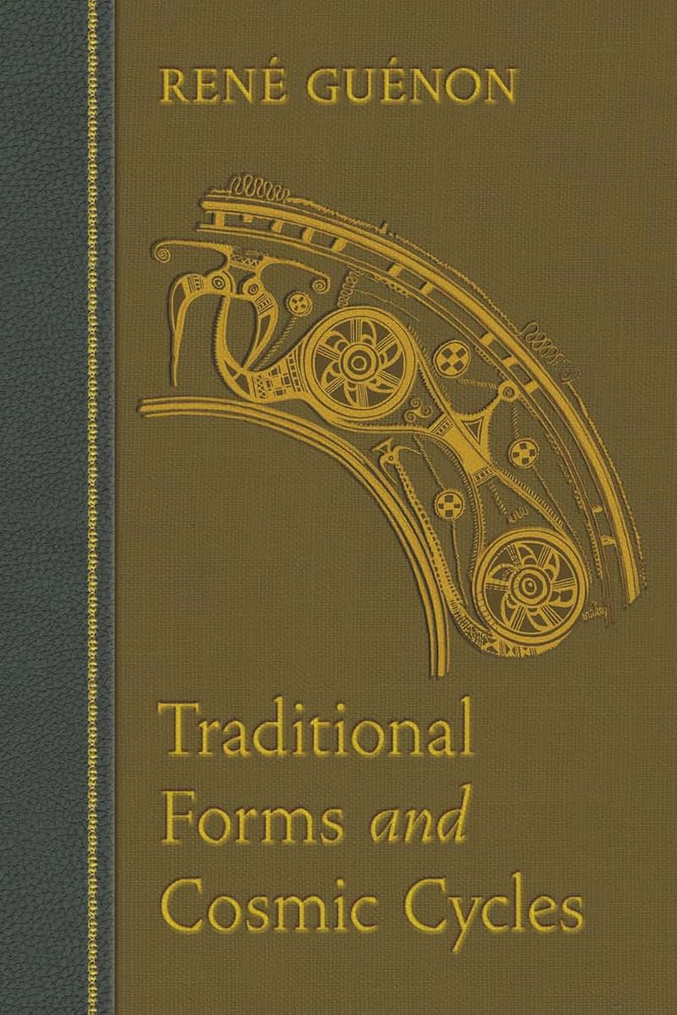 Traditional Forms and Cosmic Cycles (Collected Works of Rene Guenon)