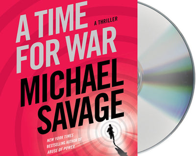 A Time for War: A Thriller
