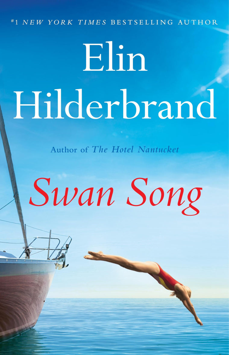 Swan Song by Elin Hilderbrand (Paperback)