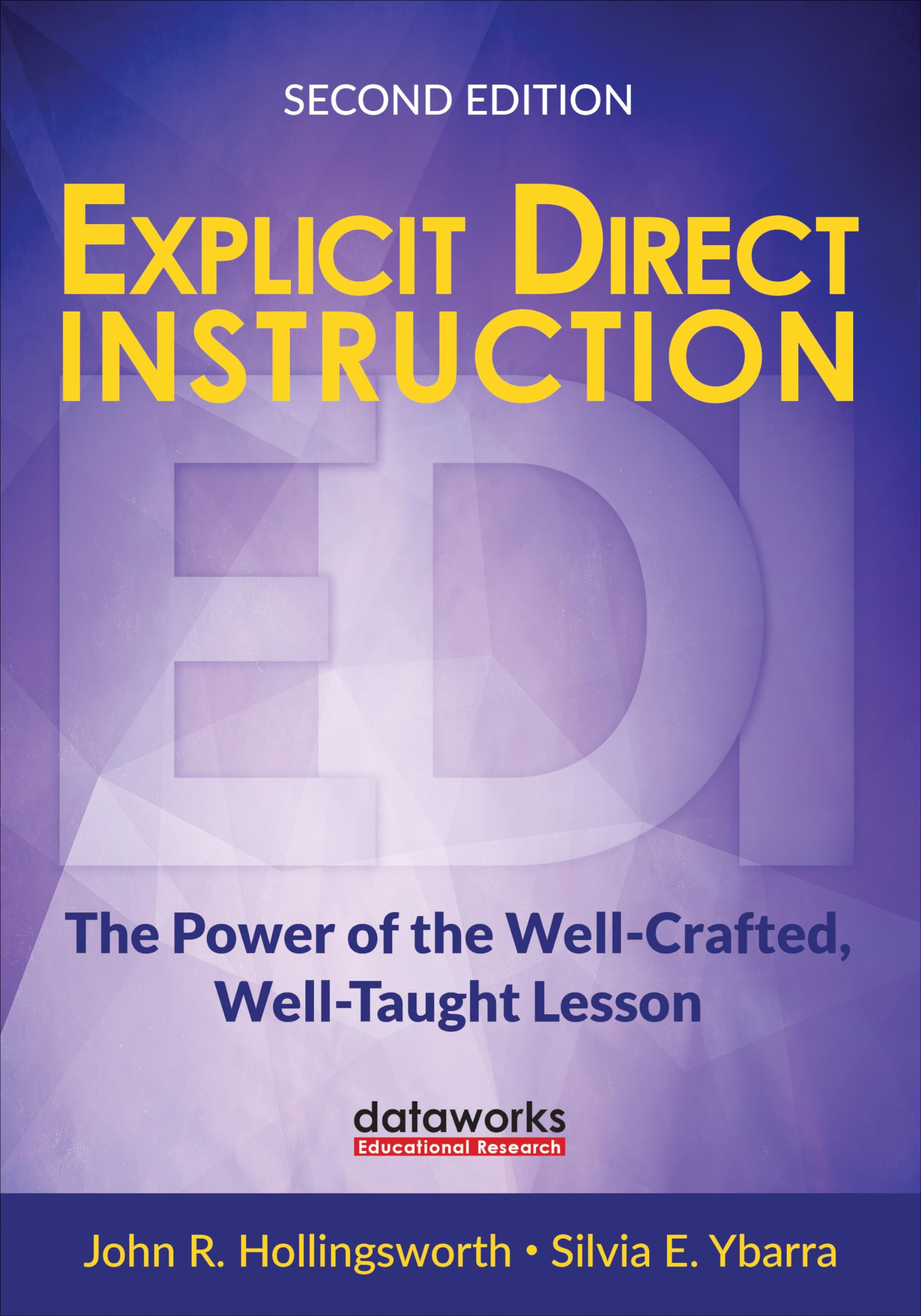 Explicit Direct Instruction (EDI): The Power of the Well-Crafted, Well-Taught Lesson (Corwin Teaching Essentials)