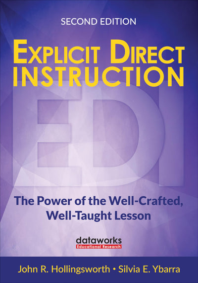 Explicit Direct Instruction (EDI): The Power of the Well-Crafted, Well-Taught Lesson (Corwin Teaching Essentials)