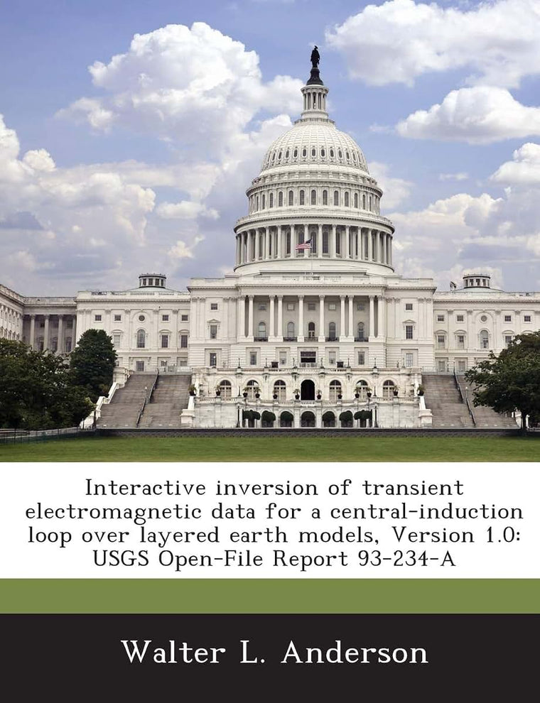 Interactive Inversion of Transient Electromagnetic Data for a Central-Induction Loop Over Layered Earth Models, Version 1.0: Usgs Open-File Report 93-234-A