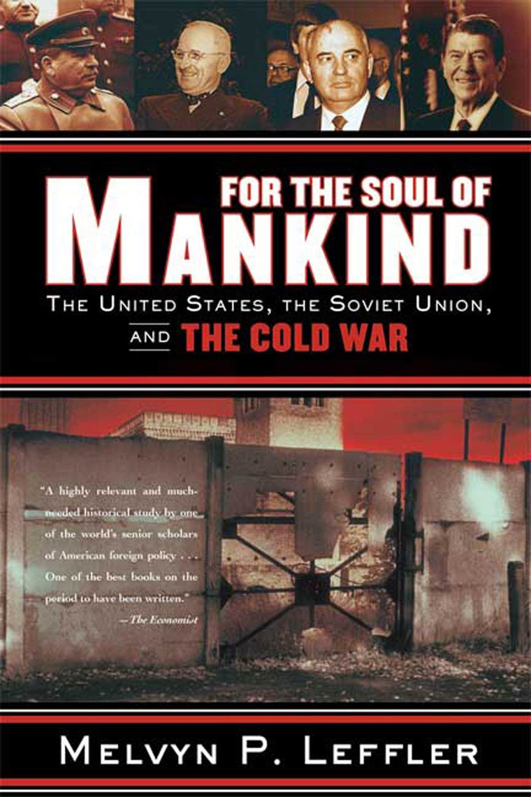 For the Soul of Mankind: The United States, the Soviet Union
