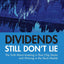 Dividends Still Don't Lie: The Truth About Investing in Blue