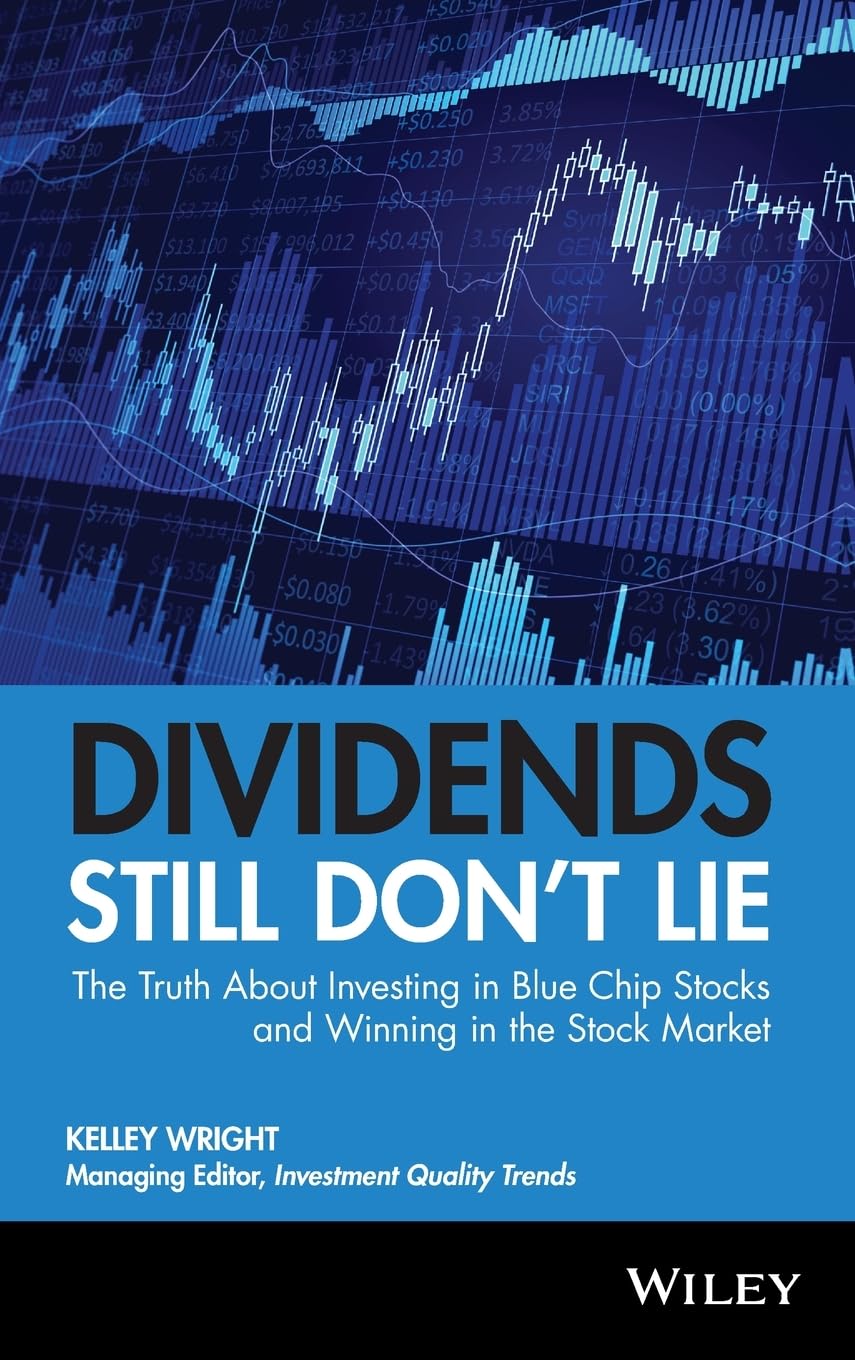 Dividends Still Don't Lie: The Truth About Investing in Blue