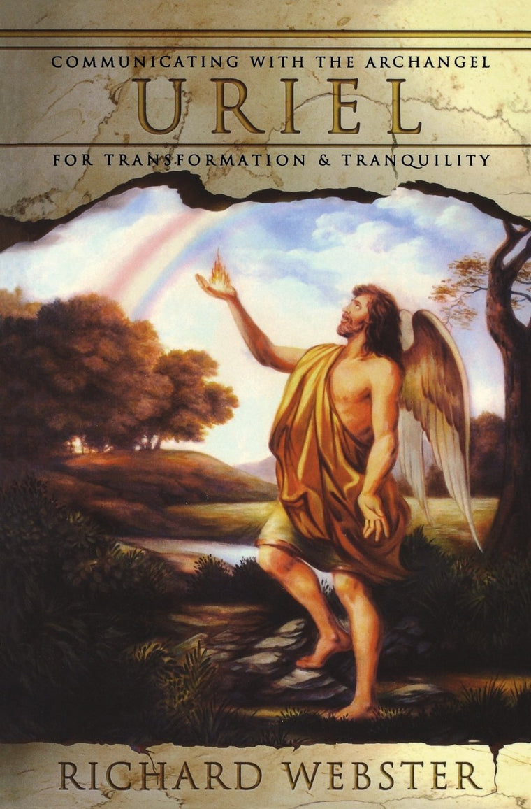 Uriel: Communicating with the Archangel for Transformation &