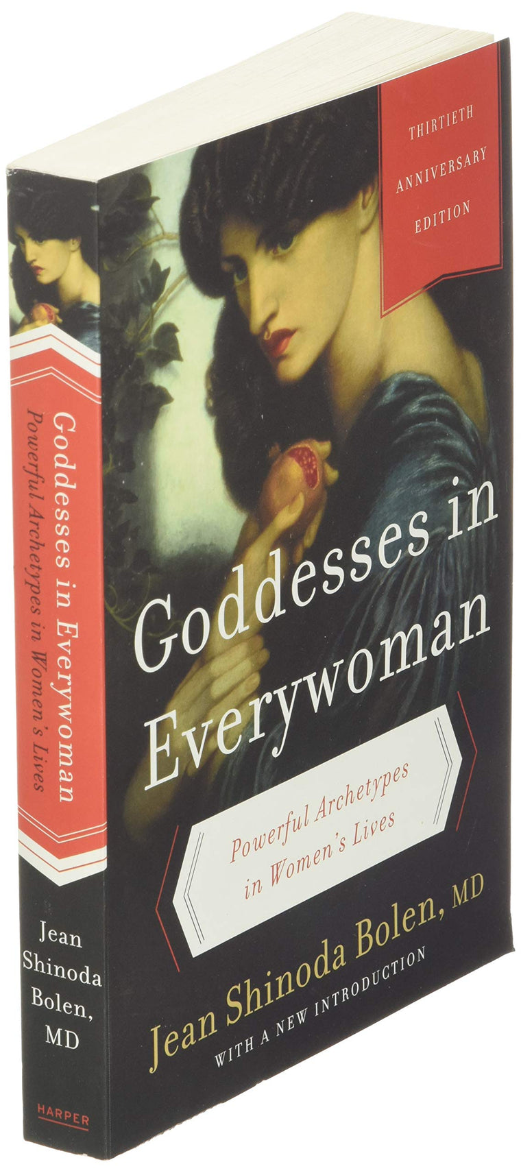 Goddesses in Everywoman: Powerful Archetypes in Women's Lives — back cover