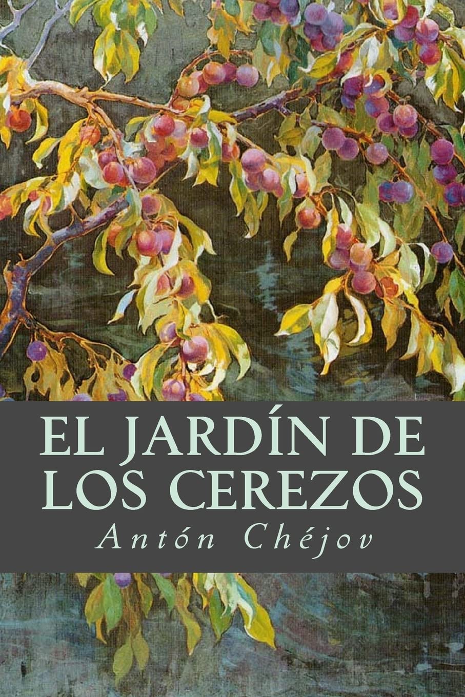 El Jardín de los Cerezos (Spanish Edition)