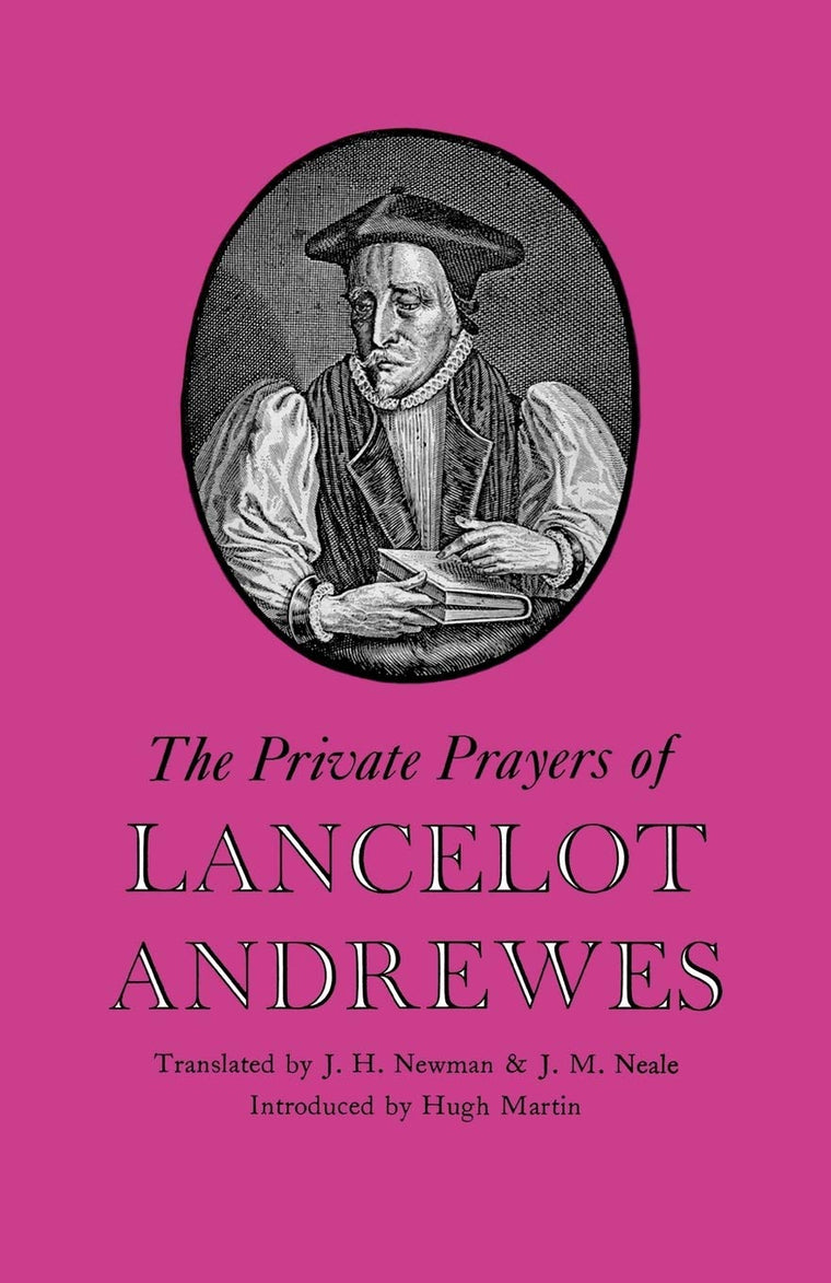 The Private Prayers of Lancelot Andrewes (Treasury of Christian Books)
