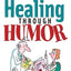 Healing Through Humor: Fabulous Jokes From the Happy Hunters