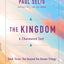 The Kingdom: A Channeled Text (The Beyond the Known Trilogy, 3)