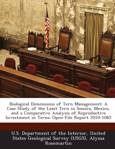 Biological Dimensions of Tern Management: A Case Study of the Least Tern in Sonora, Mexico, and a Comparative Analysis of Reproductive Investment in Terns: Open-File Report 2010-1085