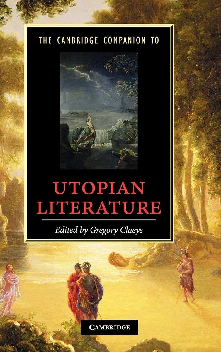 The Cambridge Companion to Utopian Literature (Cambridge Companions to Literature)