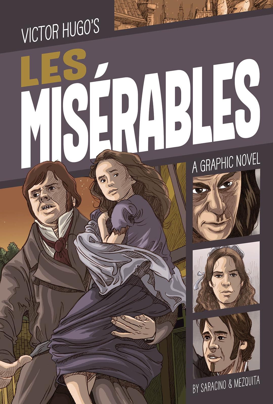 Les Misérables: A Graphic Novel (Classic Fiction) (Graphic Revolve: Classic Fiction)