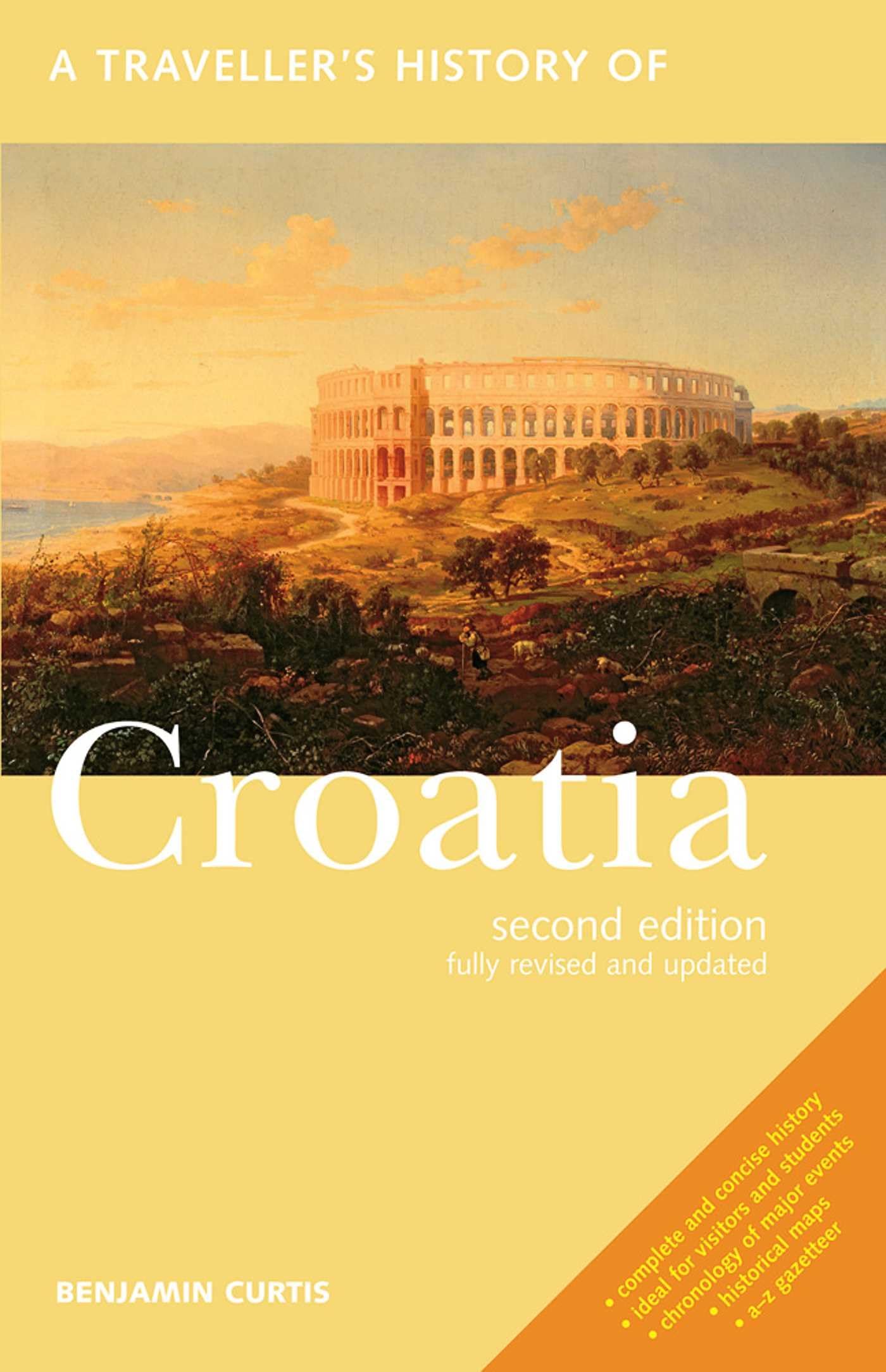 A Traveller's History of Croatia (Interlink Traveller's Hist