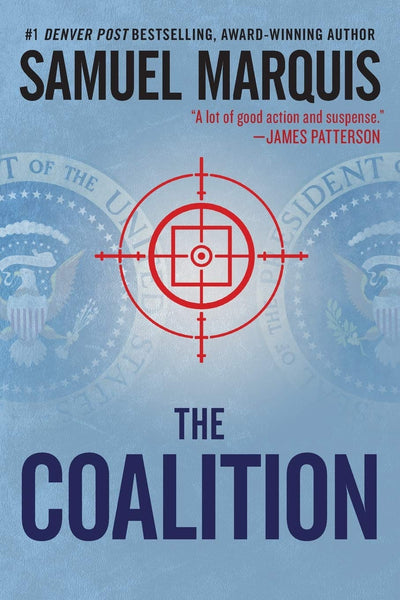 The Coalition: A Novel of Suspense (A Nick Lassiter-Skyler Thriller)