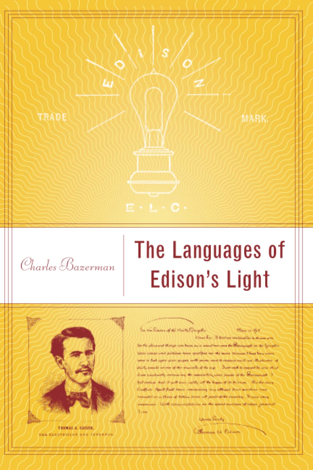 The Languages of Edison's Light (Inside Technology) (Inside Technology (Paperback))