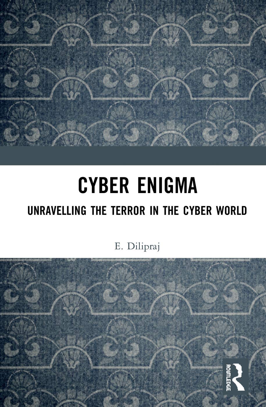 Cyber Enigma: Unravelling the Terror in the Cyber World