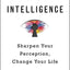 Visual Intelligence: Sharpen Your Perception by Miakarts