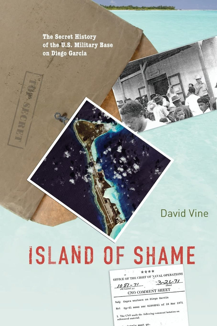 Island of Shame: The Secret History of the U.S. Military Bas
