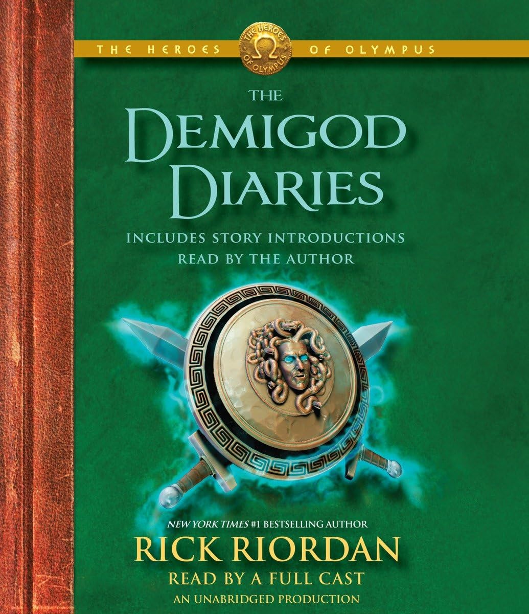 The Heroes of Olympus: The Demigod Diaries by Riordan, Rick