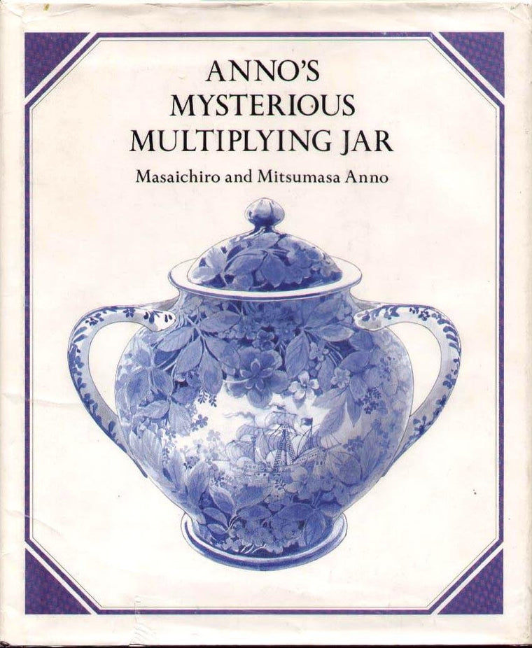 Anno's Mysterious Multiplying Jar by Anno, Mitsumasa