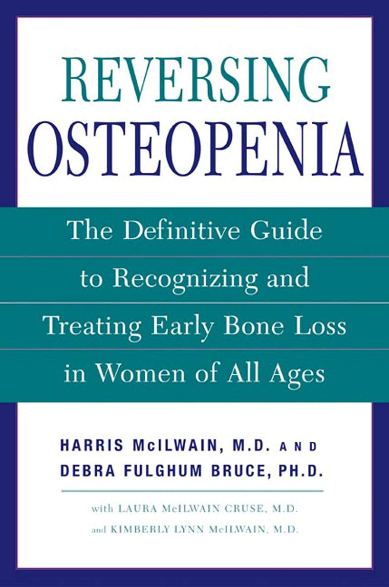 Reversing Osteopenia: The Definitive Guide to Recognizing an