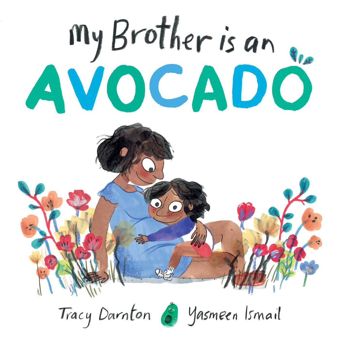 My Brother Is an Avocado