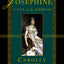 Josephine: A Life of the Empress