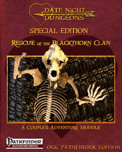 Rescue of the Blackthorn Clan: A Couple's Adventure Module: OGL Pathfinder Edition: Special Edition (Date Night Dungeons)