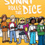 Sunny 6 Books Series. Sunny Side Up, Swing it, Sunny Rolls the Dice, Sunny Makes a Splash, Sunny Makes Her Case, Sunny Figures It Out