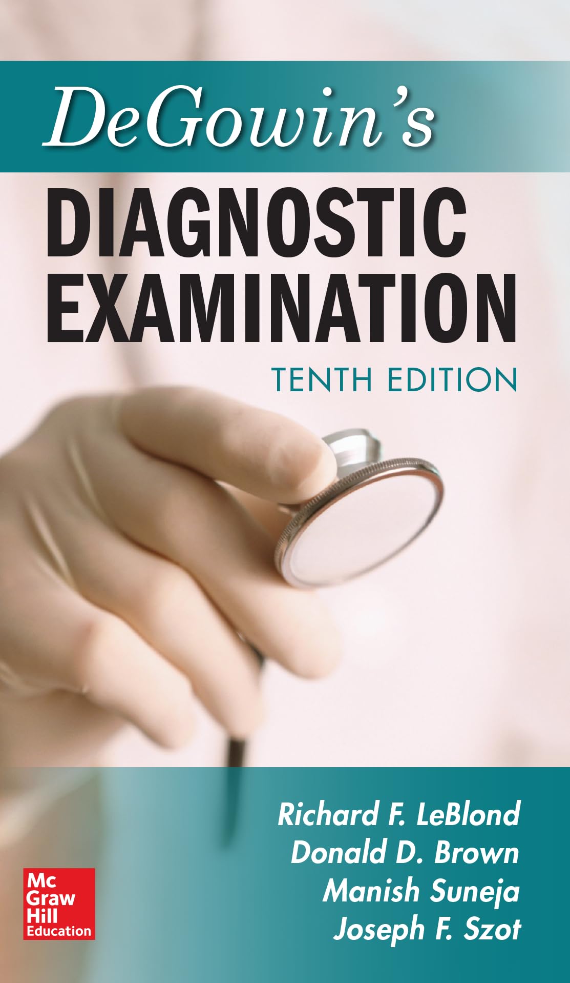 DeGowin's Diagnostic Examination, Tenth Edition (Lange) by L